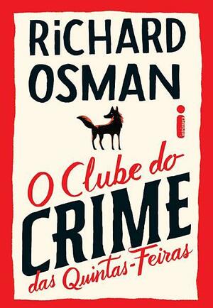 O clube do crime das Quintas-feiras by Richard Osman