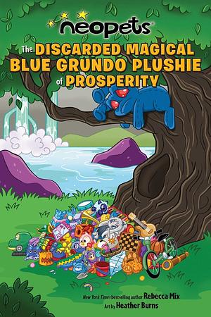 Neopets: The Discarded Magical Blue Grundo Plushie of Prosperity by Rebecca Mix