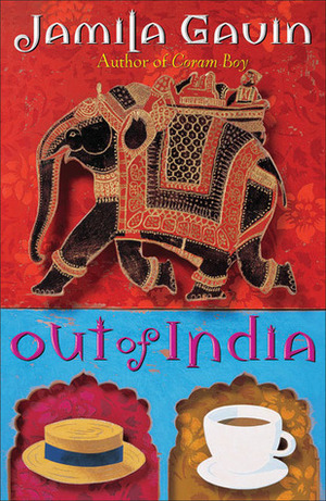 Out of India by Jamila Gavin