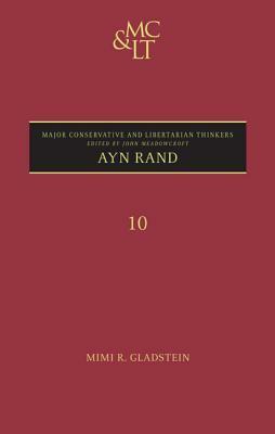 Ayn Rand by Mimi Reisel Gladstein, John Meadowcroft