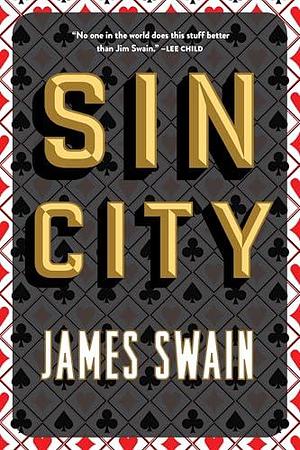 Sin City: A Billy Cunningham Novel by James Swain, James Swain