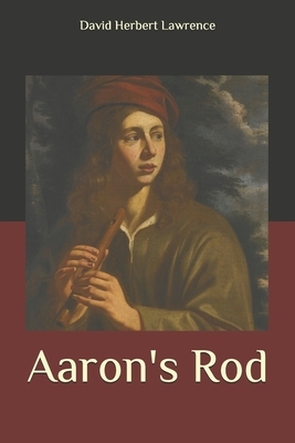 Aaron's Rod by D.H. Lawrence