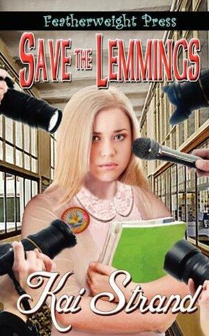 Save the Lemmings by Kai Strand