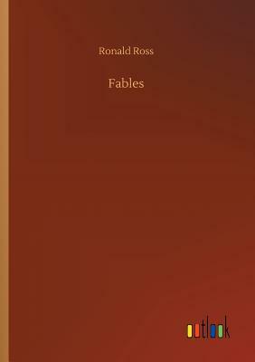 Fables by Ronald Ross