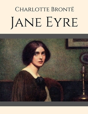 Jane Eyre by Charlotte Brontë