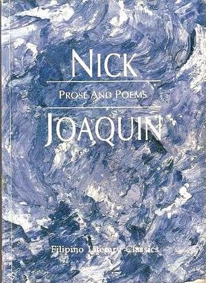 Prose and Poems by Nick Joaquin