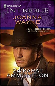 24 Karat Ammunition by Joanna Wayne