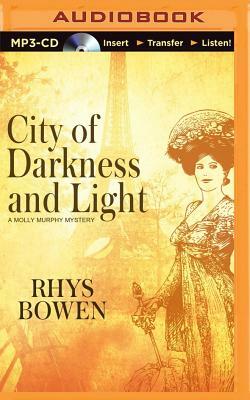 City of Darkness and Light by Rhys Bowen