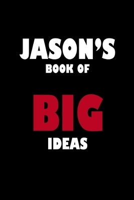 Jason's Book of Big Ideas by Global Notebook