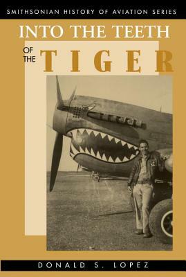 Into the Teeth of the Tiger by Donald S. Lopez