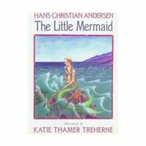 The Little Mermaid by Hans Christian Andersen