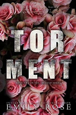 Torment by Emily Rose