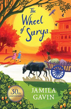 The Wheel of Surya by Jamila Gavin