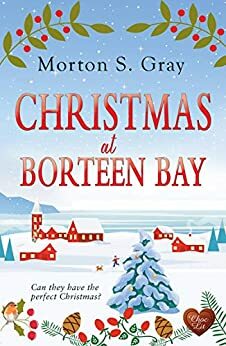 Christmas at Borteen Bay by Morton S. Gray