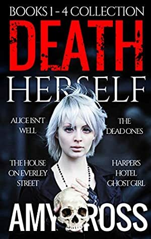 Death Herself Collection by Amy Cross