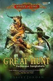 The Great Hunt: Perburuan Sangkakala by Robert Jordan