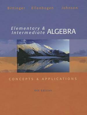 Elementary and Intermediate Algebra: Concepts and Applications, Plus Mylab Math/Mylab Statistics -- Access Card Package by David Ellenbogen, Barbara Johnson, Marvin Bittinger