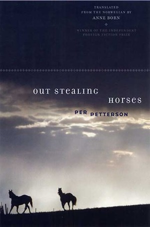 Out Stealing Horses by Anne Born, Per Petterson