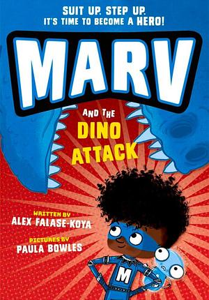 Marv and the Dino Attack by Alex Falase-Koya