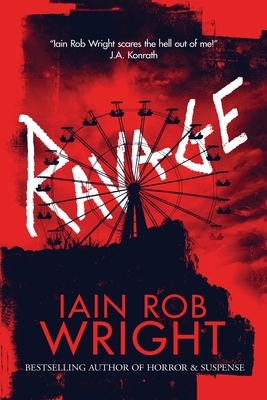 Ravage by Iain Rob Wright
