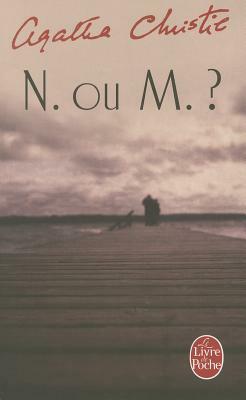 N Ou M ? by Agatha Christie