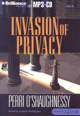 Invasion of Privacy by Perri O'Shaughnessy