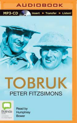 Tobruk by Peter Fitzsimons