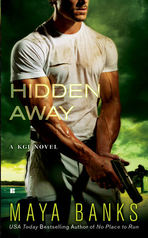 Hidden Away by Maya Banks