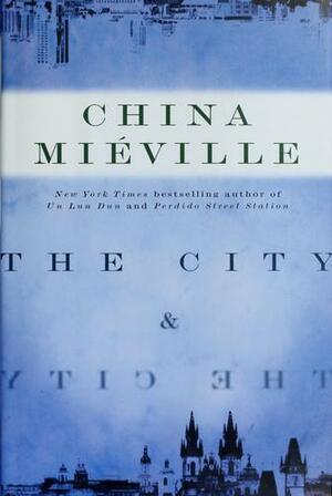 The City & The City by China Miéville