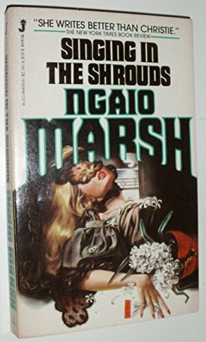 Singing In The Shroud by Ngaio Marsh