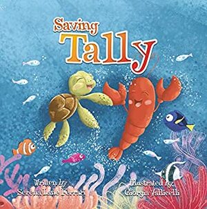 Saving Tally: An Adventure into the Great Pacific Plastic Patch (Save The Planet Books - Book 2) by Giorgia Vallicelli, Serena Lane Ferrari