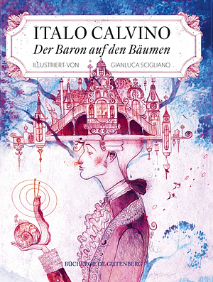 Der Baron auf den Bäumen: Roman by Italo Calvino