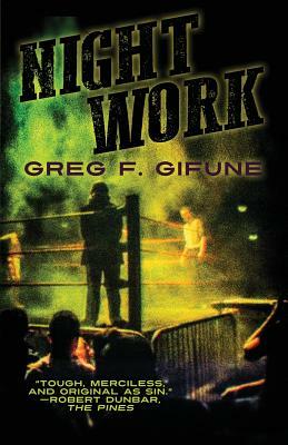 Night Work by Greg F. Gifune