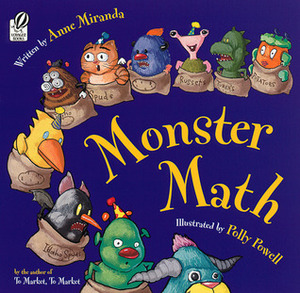 Monster Math by Polly Powell, Anne Miranda