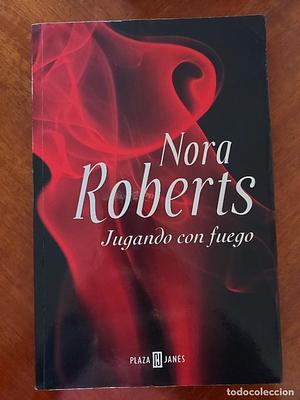 Jugando con fuego by Nora Roberts