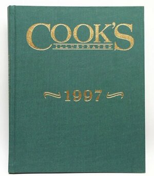 Cook's Illustrated 1997 by Cook's Illustrated
