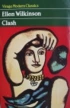 Clash by Ellen Wilkinson