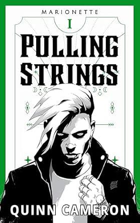 Pulling Strings by Quinn Cameron