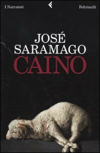 Caino by José Saramago, Rita Desti