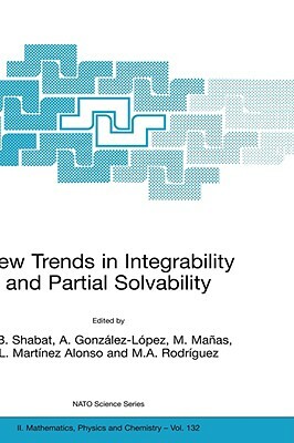 New Trends in Integrability and Partial Solvability by 