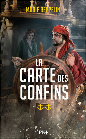 La Carte des confins, tome 2 by Marie Reppelin