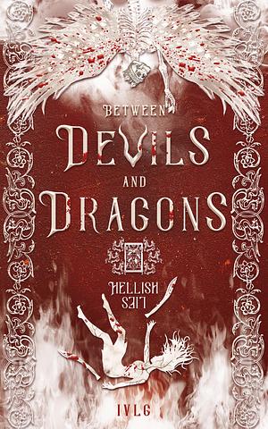 Between Devils and Dragons - Hellish Lies by IVLG, IVLG