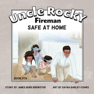 Uncle Rocky, Fireman Book # 7A Safe at Home by James Burd Brewster