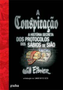 A Conspiração - A História Secreta dos Protocolos dos Sábios de Sião by Umberto Eco, Will Eisner