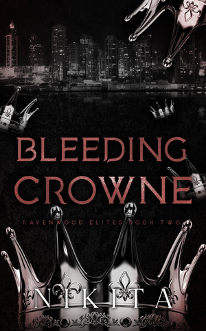 Bleeding Crowne by Nikita