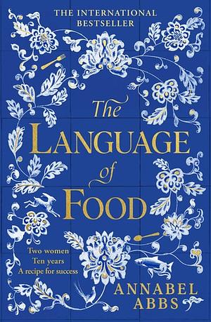 The Language of Food by Annabel Abbs