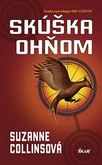 Skúška ohňom by Suzanne Collins