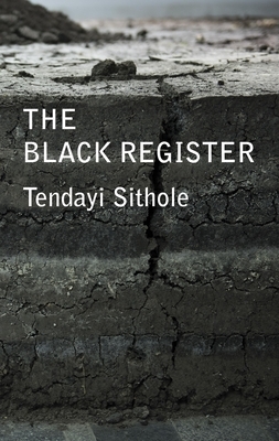The Black Register by Tendayi Sithole