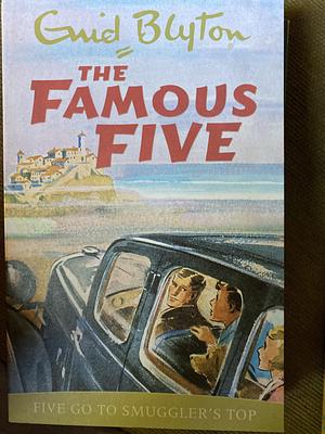 Five Go to Smuggler's Top by Enid Blyton