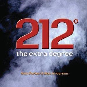 212 The Extra Degree by Sam Parker, Sam Parker, Mac Anderson
